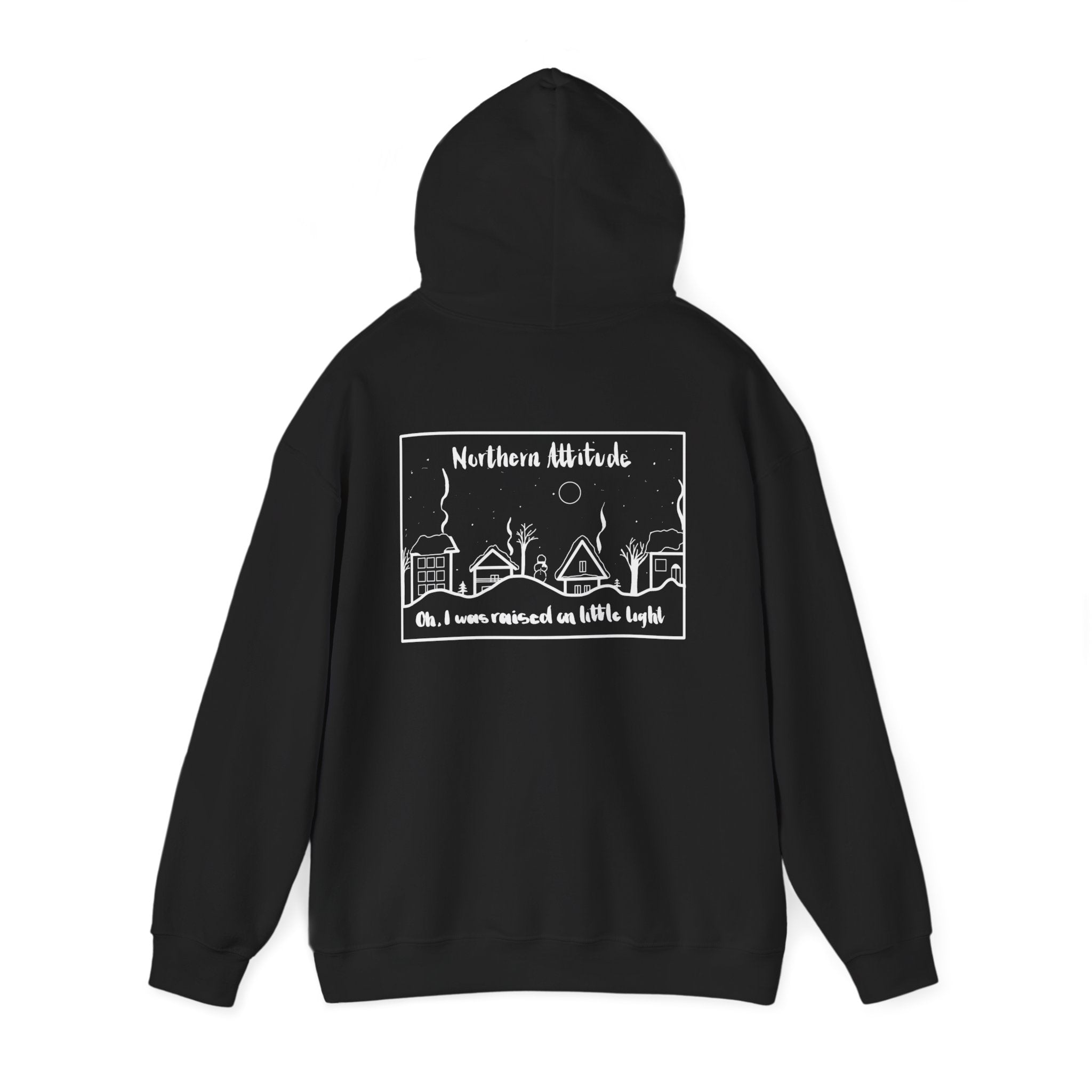 Northern Attitude New England Funny Humor Hoodie Original Hand Drawn Sweatshirt
