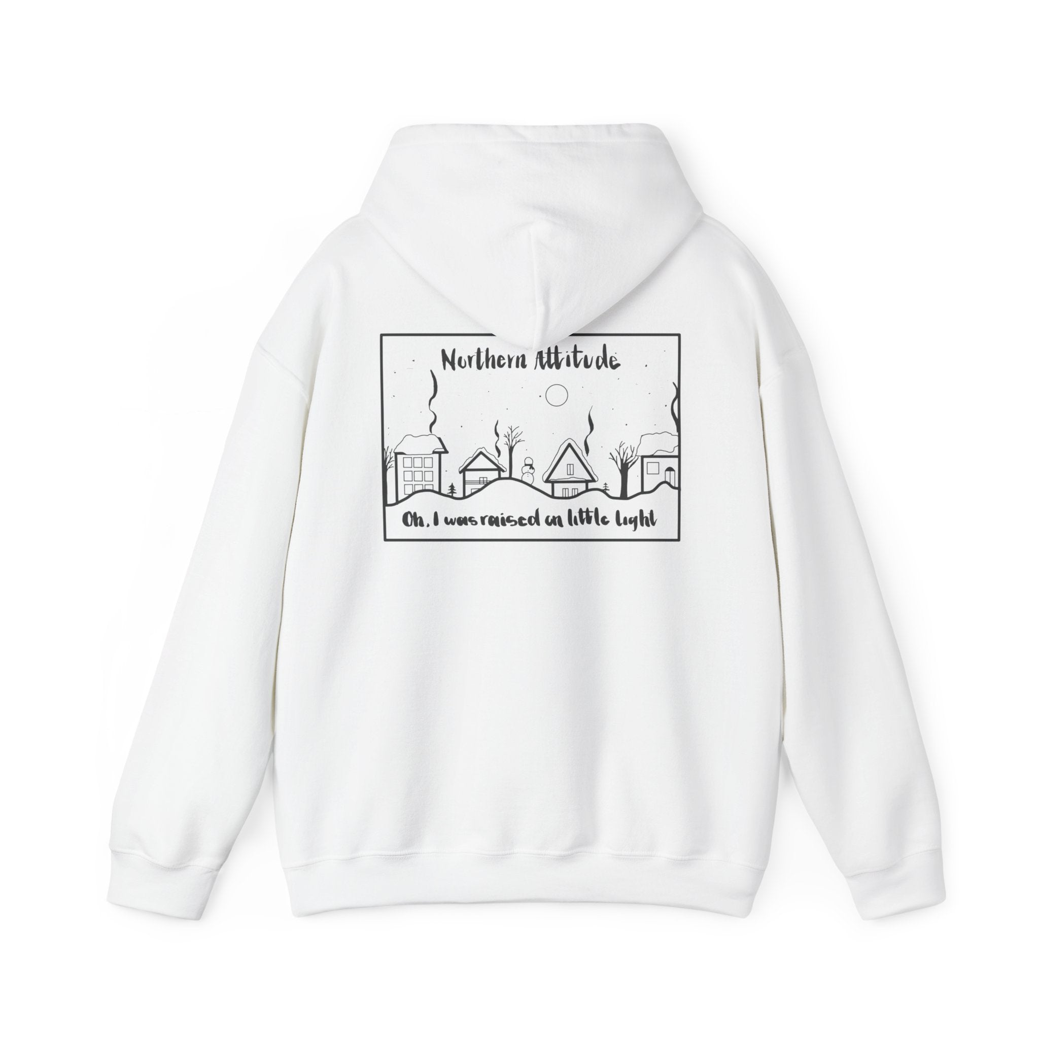 Northern Attitude New England Funny Humor Hoodie Original Hand Drawn Sweatshirt