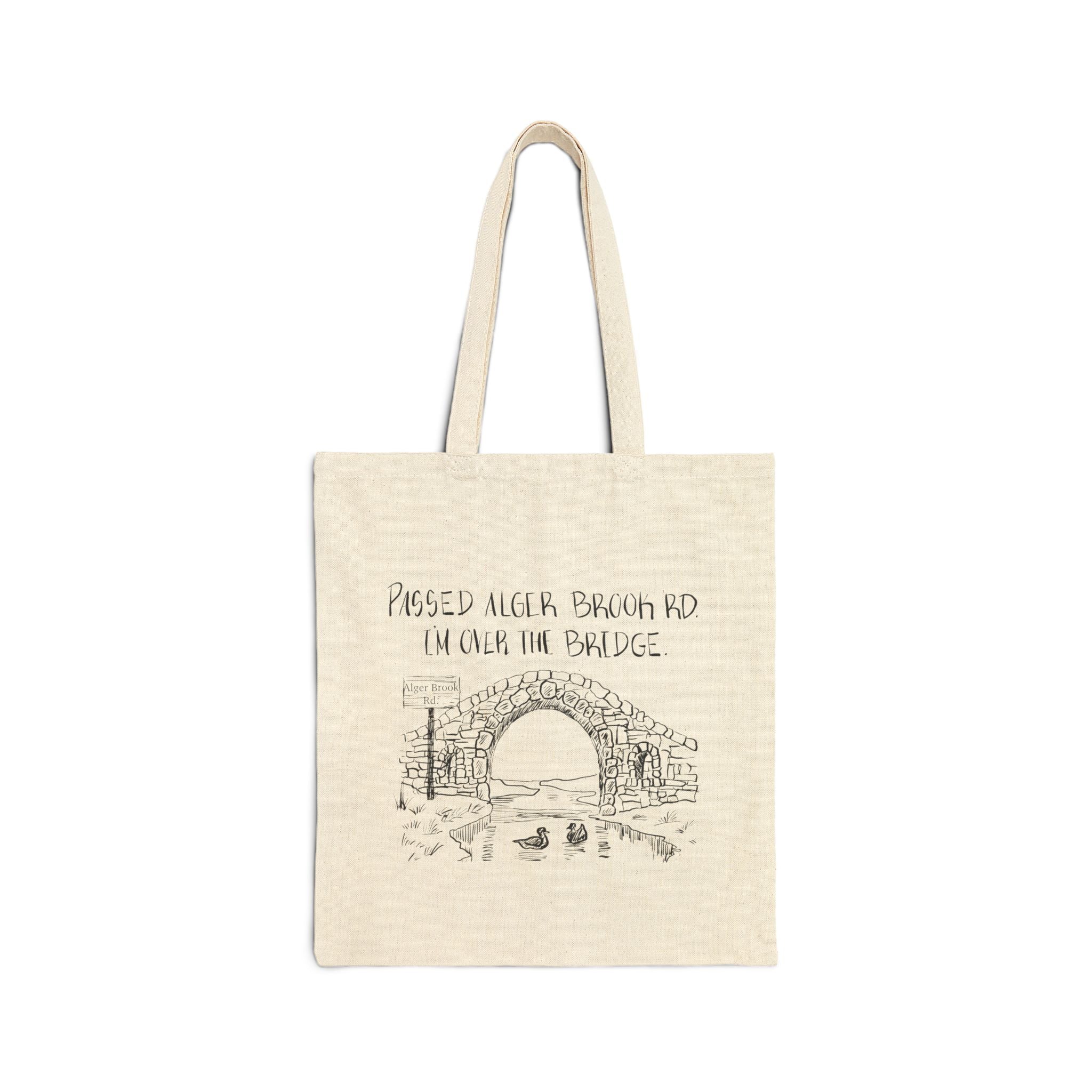 Passed Alger Brook Rd, I'm Over the Bridge Bet Villages Tote Original Hand Drawn Bag