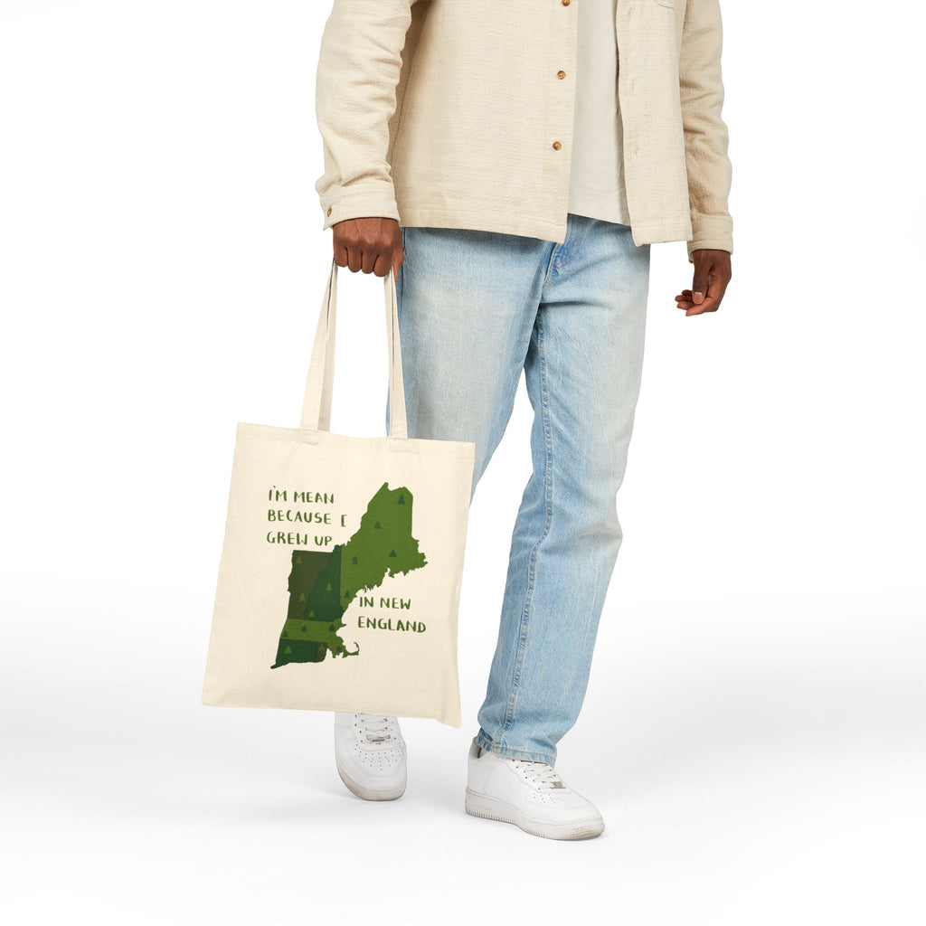 I'm Mean Because I Grew Up in NE States Funny Humor Tote Original Hand Drawn Bag