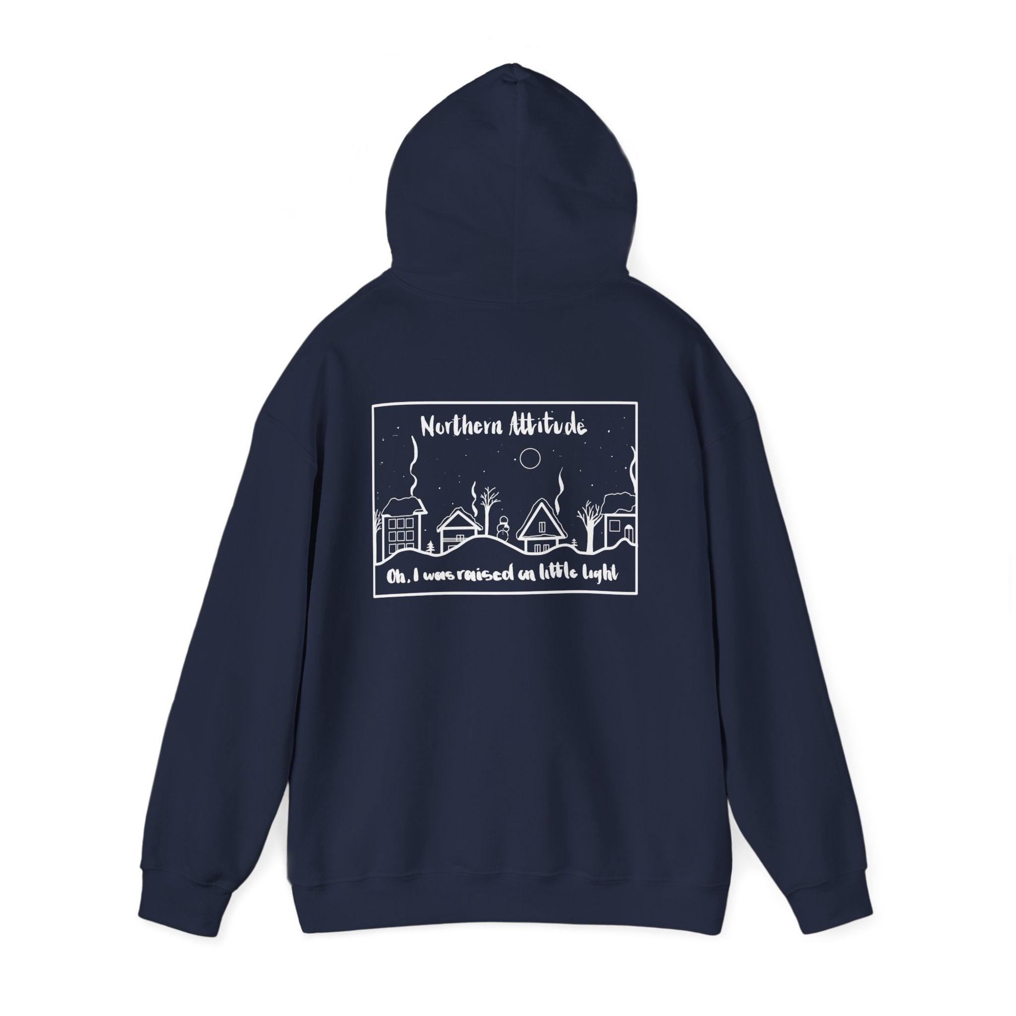 Northern Attitude New England Funny Humor Hoodie Original Hand Drawn Sweatshirt