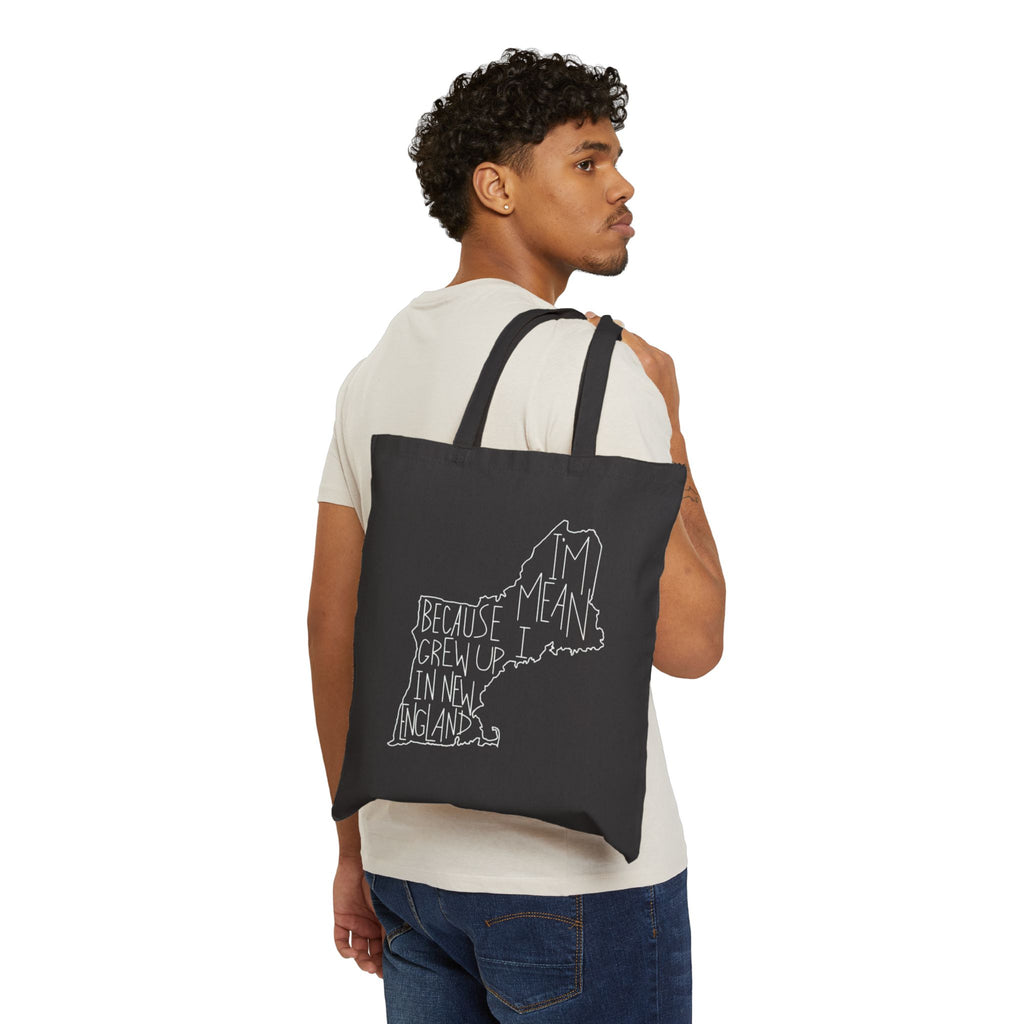 New England Map Outline Sweatshirt I'm Mean Because I Grew Up in New England Funny Tote Original Hand Drawn Bag