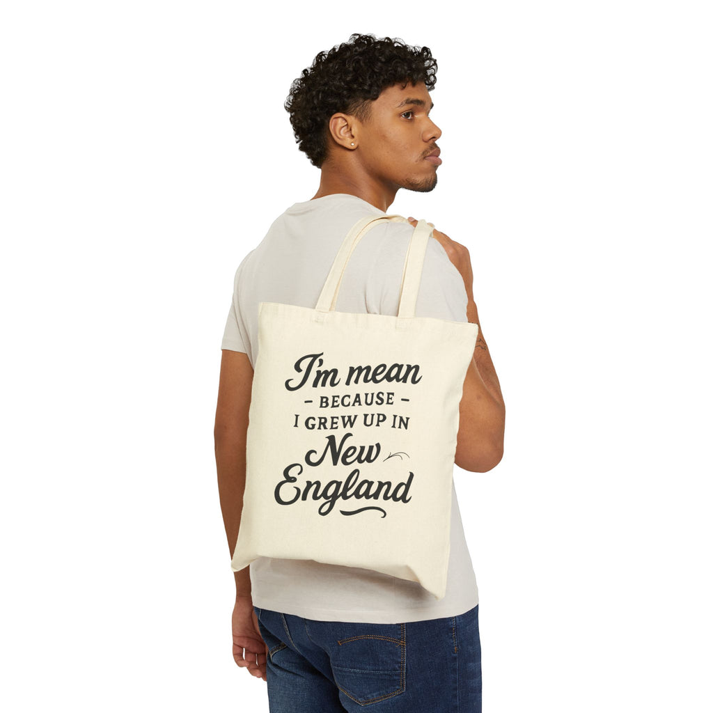 I'm Mean Because I Grew Up in New England Funny Retro Script Sweatshirt Bag Original Hand Drawn Bag