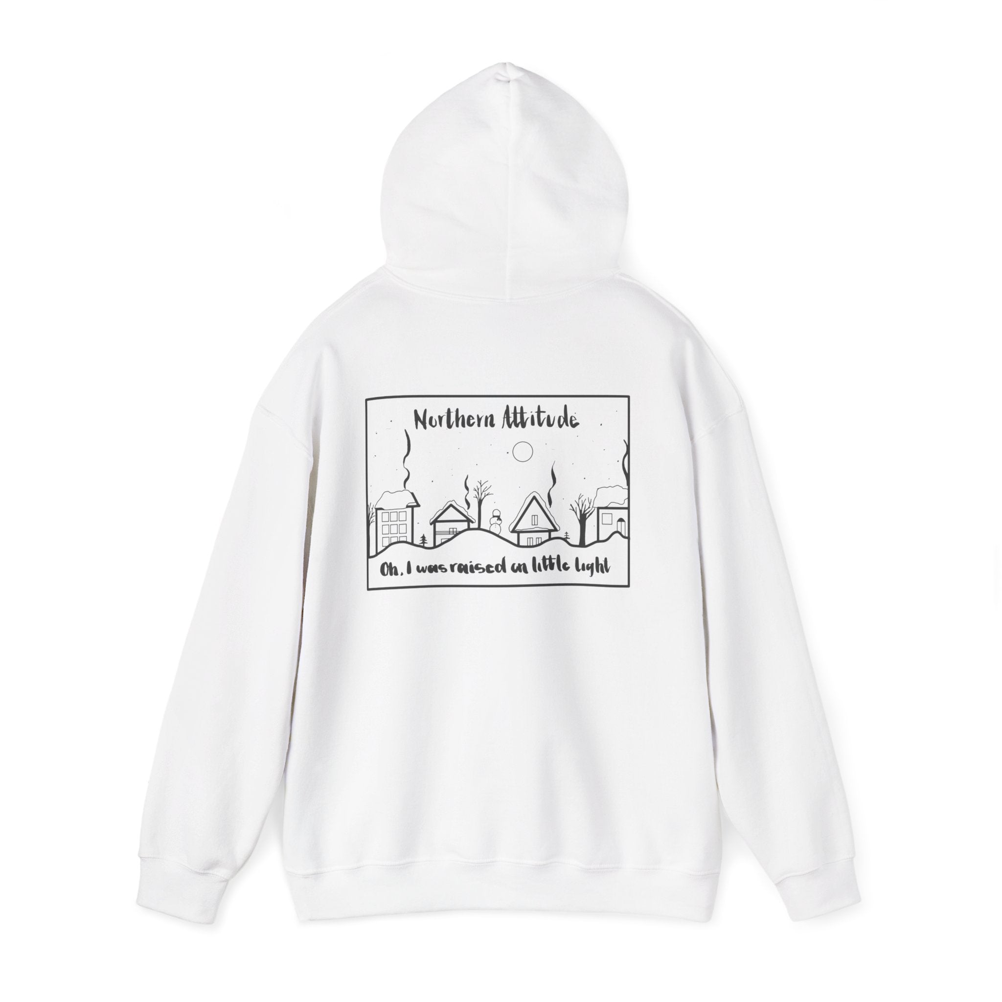 Northern Attitude New England Funny Humor Hoodie Original Hand Drawn Sweatshirt